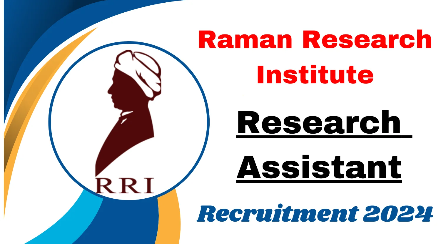 Raman Research Institute Research Assistant Recruitment